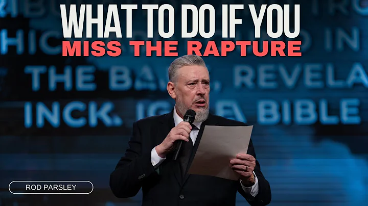 WHAT TO DO IF YOU MISS THE RAPTURE