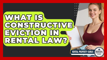 What Is Constructive Eviction In Rental Law? - Rental Property Gurus