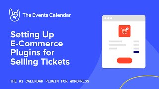 setting up e-commerce plugins for selling tickets