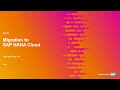 Migration to SAP HANA Cloud | SAP TechEd in 2020