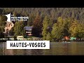 Hautesvosges  vosges  les 100 lieux quil faut voir  documentaire