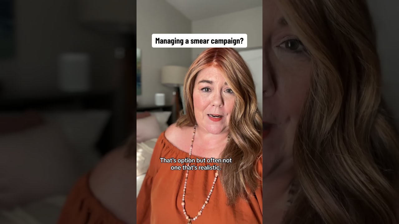 Facing A Smear Campaign 