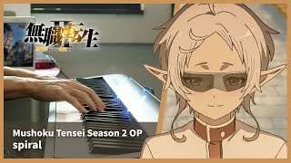 Mushoku Tensei Season 2 OP - "spiral" - Piano Cover / LONGMAN