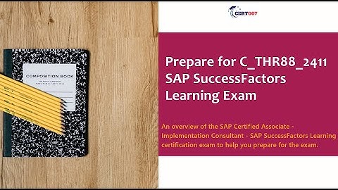 C_THR88_2411 SAP SuccessFactors Learning Exam Prep & Practice Test