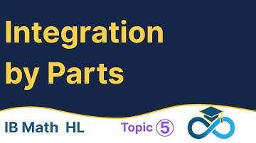 Integration by Parts  [IB Math AA HL]