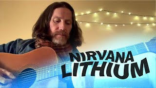 Lithium - Nirvana  (Acoustic Cover)