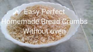 Bread Crumbs for cutlet-pakora | How to make Bread Crumbs without oven | Homemade Fresh Bread Crumbs