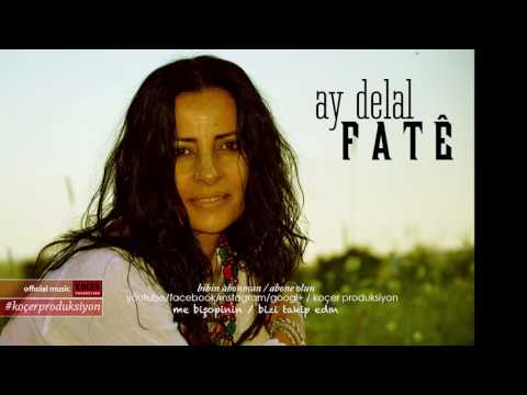 Fate - Ay Delal (Official Music Video)