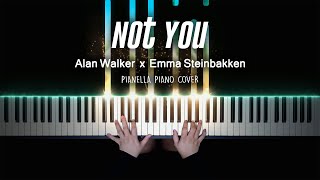 Alan Walker x Emma Steinbakken - Not You | Piano Cover by Pianella Piano