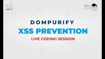 Live Code Session | DOMPurify | XSS Prevention