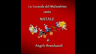 &quot;NATALE&quot;  di ANGELO BRANDUARDI - L&#39;omaggio della Locanda del Malandrino