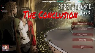 Perseverance : Part 3 The Conclusion - Indie Horror Game (Visual Novel)