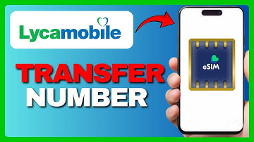 HOE KUNT U UW NUMMER OVERDRAGEN NAAR LYCAMOBILE 2025?