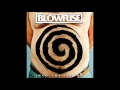 Blowfuse - 10 - Where&#39;re You Jimmy? (Audio) Into The Spiral 2013