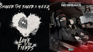 LOVE TO THE FIENDS X NO BREAKS (OFFICIAL MASHUP VIDEO 2022) | M.E.E.Z X SHAKER X ARMA | CHAUDHRY