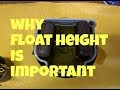Why float height is important