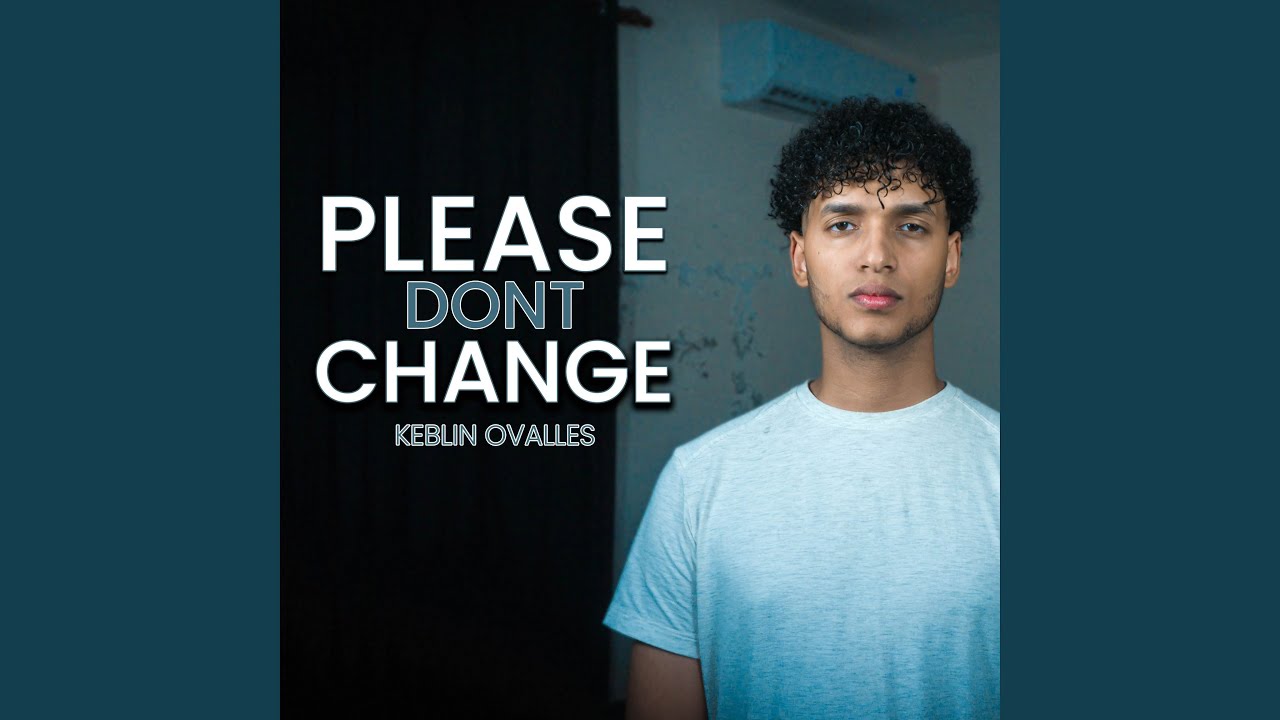 Please Don't Change - YouTube