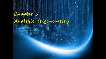 5.1 - Using Fundamental Identities