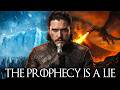 The Prince That Was Promised is a LIE! Azor Ahai is WRONG.