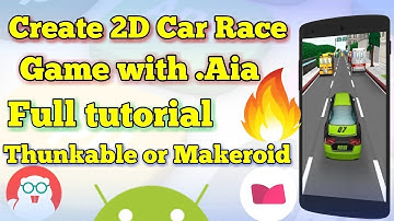 Create 2D Car Race Offline Game | in Makeroid or Thunkable | Full Tutorial with Free .Aia