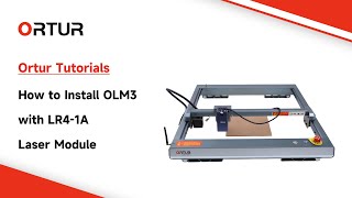 How to Install OLM3 with LR4-1A Laser Module