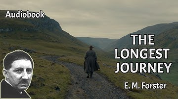 The Longest Journey by E.M. Forster | Full Audiobook | Classic Literature