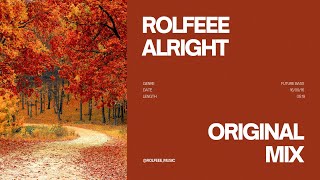 Rolfeee - Alright (Radio Edit) [FUTURE BASS]