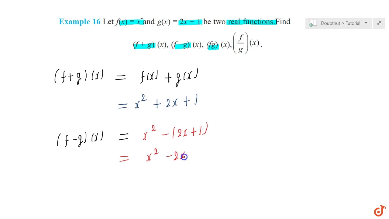 Let F X X 2 And G X 2x 1 Be Two Real Functions Find F G X F G X Fg Youtube