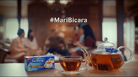 SariWangi - Saat Perbedaan Memisahkan, Bicara Mendekatkan