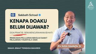 DOA PRAKTIS: Seni Mencurahkan Isi Hati - RINGKASAN SEKOLAH SABAT PELAJARAN 7 KUARTAL II  2026