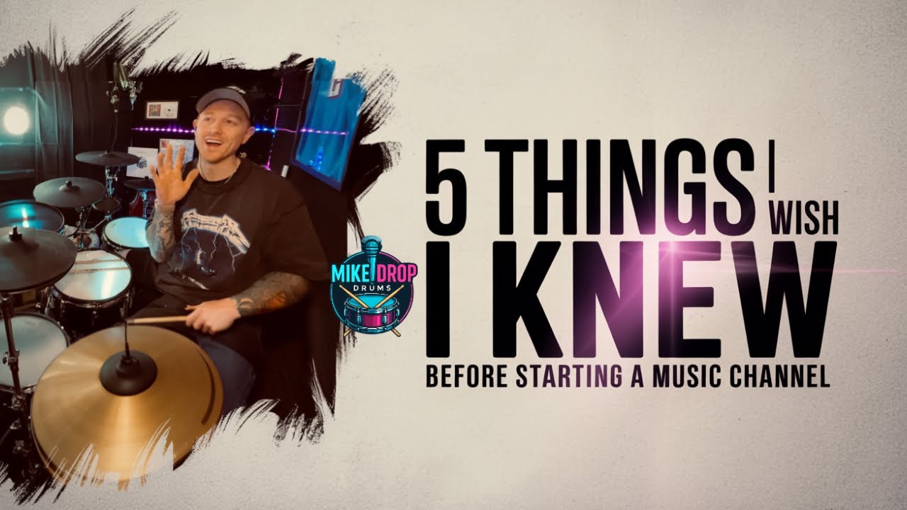5 Things I Wish I Knew Before Starting a Music Channel - YouTube