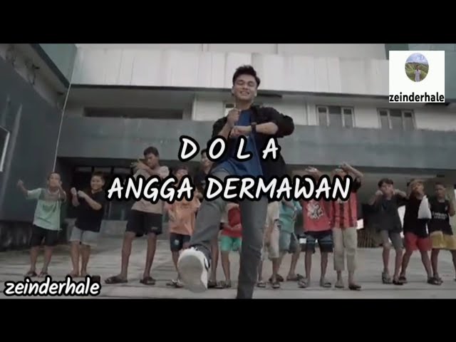 DOLA - ANGGA DERMAWAN #liriklagu class=