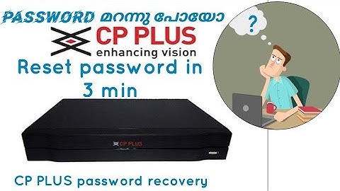 DVR password reset cp plus | cctv password forgot solution | malayalam | cp plus configuration