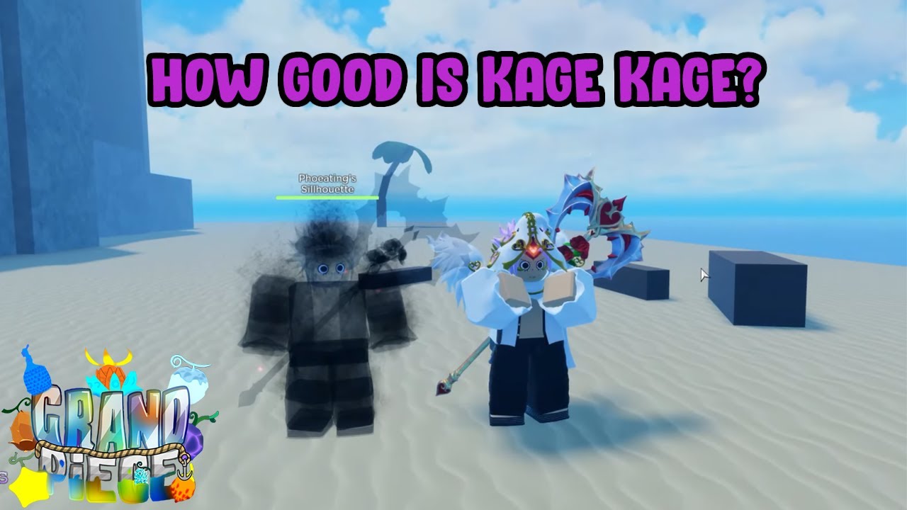 Kage Kage No Mi, Grand Piece Online