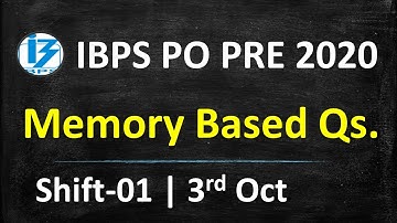 Memory Based Questions Asked In IBPS PO PRE 2020 || Shift-01, 3rd Oct