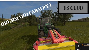 Farming Simulator 17 - Drumard Farm - Episode 1 - Just Starting