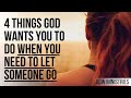 To Let Someone Go, the Bible Says . . .