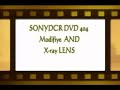 SONY XRAY DCR DVD 404 CAMERA FULL MODİFİE AND LENS