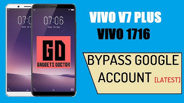 Vivo V7 Plus Bypass Google Account | Bypass FRP Vivo 1716 | Latest Method | RB Soft Tool Free