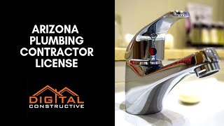 Get Your Arizona Plumbing License Following These Simple Steps!  Arizona Contractors License Guide