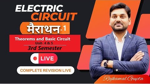 मैराथन-1 I  ELECTRIC CIRCUIT full syllabus I 3rd Sem I SBTE- BIHAR I  LIVE  I  @10 AM I Rajkamal sir