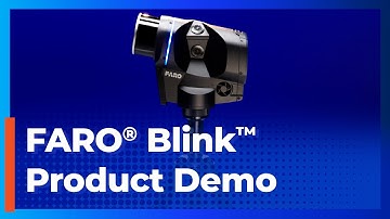 FARO® Blink™ Imaging Laser Scanner Product Demo