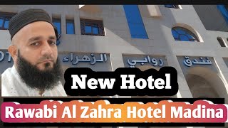 Rawabi Al Zahra Hotel Madina/new Hotel Madina/