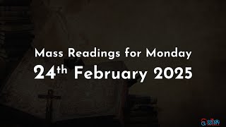 Catholic Mass Readings in English - February 24 2025
