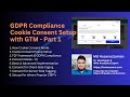 1. Cookie Consent Setup with Google Tag Manager - Part 1