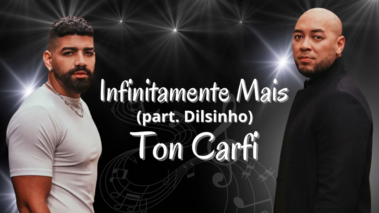 Ton Carfi - Infinitamente Mais. 