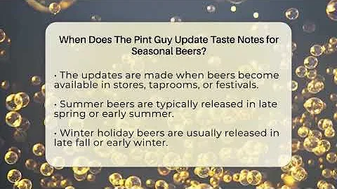 When Does The Pint Guy Update Taste Notes for Seasonal Beers? - The Pint Guy