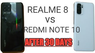 Realme 8 VS Redmi Note 10 After 30 Days Of Thorough Usage Without Back Case,Physical Condition