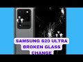 Samsung S20 Ultra Display Glass Replacement... Samsung S20 Ultra touch Glass change..