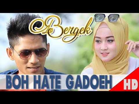 BERGEK '' BOH HATE GADOEH ( Best Single  Aceh HD Video Quality 2015.